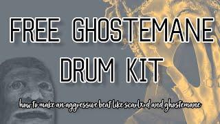 First FREE GHOSTEMANE DRUM KIT + 6 LOOPS! - How To Make An Aggressive Beat in FL Studio.