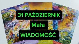 31 PAŹDZIERNIK Mała WIADOMOŚĆ 