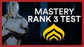 Mastery Rank 3 Test - Warframe Guide & All You Need To Know