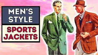 THE SPORTS JACKET | 3 JACKETS EVERY MAN SHOULD OWN!