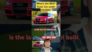 ️  the BEST tuner/project car UNDER $5000  #tuning #b7a4 #cars #automobile #mods #audi