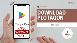 HOW TO INSTALL COMPATIBLE VERSION OF PLOTAGON STORY FOR ANY DEVICES 2025