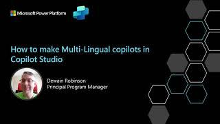 How to make Multi-Lingual copilots in Copilot Studio