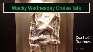 Wacky Wednesday Cruise Review