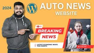 Auto Blogging Website 2024 | wp automatic news website | international blogging 2024 | Auto Blog