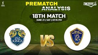 TNPL 2025: LKK vs NRK 18th Match PREDICTION, TNPL 2025 18th Match Prediction, Dream 11 Team