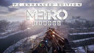 Played Metro Exodus for the First Time