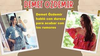 Demet Özdemir spoke harshly to end the rumors