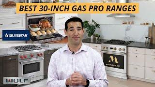 5 Best 30-Inch Professional All Gas Range Brands for 2024