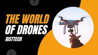 The World of Drones | Exploring Aerial Robotics and Applications