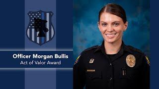 2024 Women in Blue - Morgan Bullis - Act of Valor Award