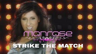 Monrose - Strike The Match (Official Video)