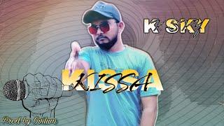 Kissa - K Sky | Official Video | 2021| Latest Hip Hop track on YouTube