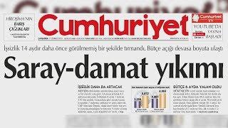 “Saray-damat yıkımı” Cumhuriyet Gazetesi’nin manşet haberi.