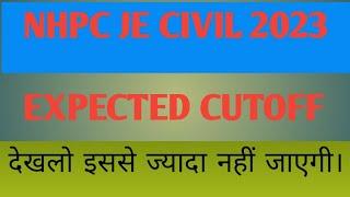 NHPC JE CIVIL 2023 | EXPECTED CUTOFF|