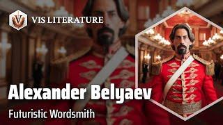 Alexander Belyaev: Russia's Sci-Fi Maestro | Writers & Novelists Biography