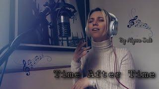 Cyndi Lauper - Time After Time | by Alyssa Salt