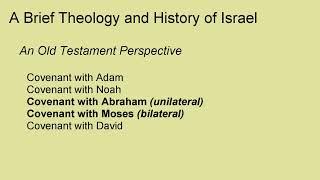 A Brief Theology and History of Israel