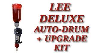 UPDATED:  Lee Deluxe Auto-Drum Powder Measure and Upgrade Kit Install ALSO new press news! 