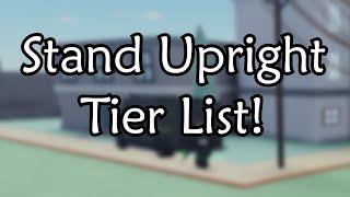 Stand Upright tier list