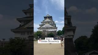 Osaka Itinerary Day 2