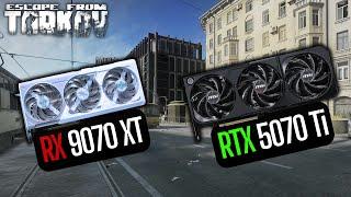 9070 XT vs 5070 Ti - Which One is Better for Tarkov?