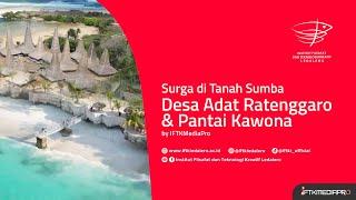 IFTKMediaPro #2 | Sumba - Desa Adat Ratenggaro & Pantai Kawona | Nusa Tenggara Timur