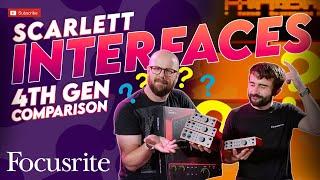 Focusrite Scarlett 4th Gen Audio Interfaces: Which One is Right for You?