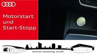 Motorstart und Start Stopp | Audi Zentrum Leipzig | Tutorials