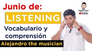 Reto LISTENING - ALEJANDRO THE MUSICIAN - vocabulario y comprensión en inglés.