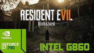 RESIDENT EVIL 7 Demo - GeForce GT 730msi 2GB │4GB RAM (Intel G860) (PC)