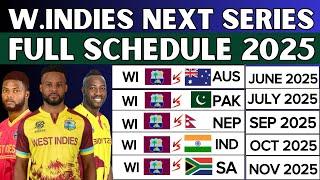West Indies Cricket all Upcoming series Full Schedule | West Indies next series | WI next matches