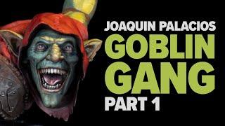 Joaquin Palacios Goblin Gang: How to paint OSL and complex light sources.