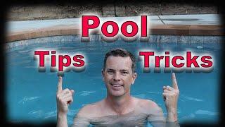 Pool Maintenance Tips and Tricks - Make Pools Ownership Easier!