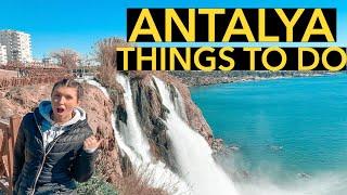 TOP THINGS TO DO IN ANTALYA  ANTALYA TRAVEL VLOG