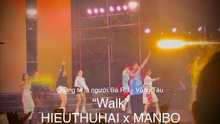 HIEUTHUHAI x MANBO | Walk | Fancam | Let’s go BR-VT 2024