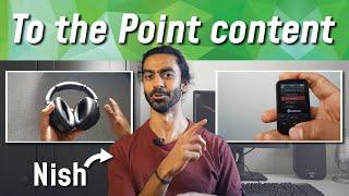 Channel Intro | Nish to the Point - tech, reviews and tutorials