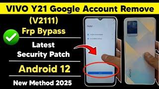 Vivo Y21 (V2111) Android 12 Frp Bypass | Y21 Google Account Remove New Working Method Fix 2025