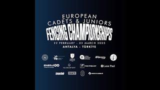 European Cadets & Juniors Fencing Champıonships - Antalya Day 5 Piste 5