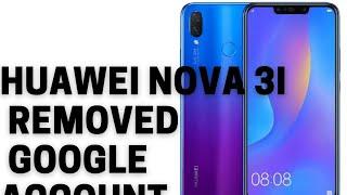 Huawei  Nova 3i/Nova 3 Reset frp  100% | Bypass Google Account |Frp Bypass 2021