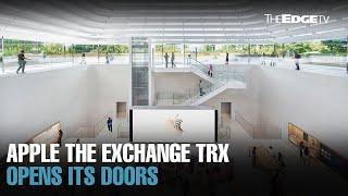 Apple The Exchange TRX officially opens its doors