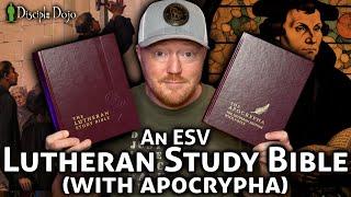 Reviewing the ESV Lutheran Study Bible (with Apocrypha)