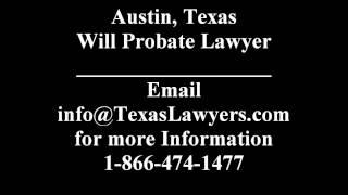 Austin Texas Will Probate Lawyer