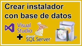 Crear instalador de Visual Studio con base de datos SQL | Final Curso