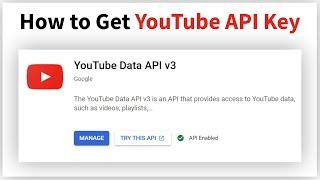 How to Get YouTube API Key