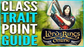 LOTRO: Class Trait Points Guide & Tips - Where and How to Get Them! (2021)