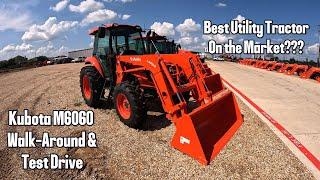 #1 Utility Tractor | Kubota M6060 Walk Around & Test Drive | Review