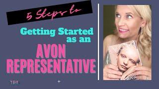 Complete New Avon Representative Guide | Quick and Easy 5 Steps Start your Avon Business