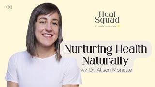 Harnessing The Power Of Natural Light For Healing w/ Naturopath Dr. Alison Monette