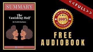 The Vanishing Half Summary Audiobook - Britt Bennett